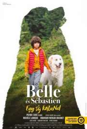 Belle és Sébastien: Egy új kaland (Belle et Sébastien: Nouvelle génération) (2022) film adatlap