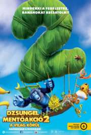 Dzsungel-mentőakció 2: A világ körül (Les as de la jungle 2 - Opération tour du monde / The Jungle Bunch: World Tour) (2023) film adatlap