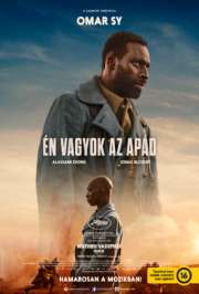 Én vagyok az apád (Tirailleurs / Father & Soldier) (2022) film adatlap