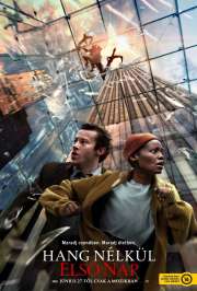 Hang nélkül: Első nap (2024) képgaléria