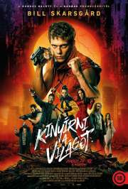 Kinyírni a világot (2023) képek