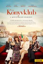 Könyvklub: A következő fejezet (Book Club: The Next Chapter) (2023) film adatlap