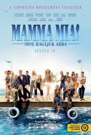 Mamma Mia! Sose hagyjuk abba (2018) film adatlap