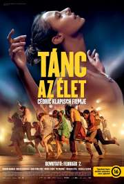 Tánc az élet (En corps / Rise) (2022) film adatlap