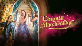 Fák jú, Chantal! (Chantal im Märchenland / Chantal in Fairyland) (2024) film adatlap