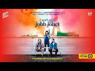 Ennél csak jobb jöhet filmelőzetes