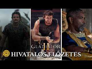 Gladiátor II. filmelőzetes