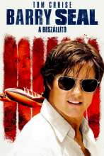 Barry Seal: A beszállító (2017) - Magyar poszter (4112)