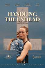 Handling the Undead (2024) - Angol poszter (31202)