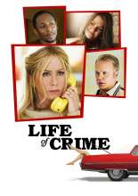 Life of Crime (2013) - Angol poszter